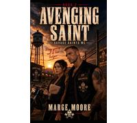 Avenging Saint: Dark MC Romance, Savage Saints, Book 2