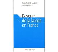 Avenir de la laicite en france - Dagens/bauberot - Parole Et Silence Eds - broché - Essai