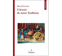 Avenir de notre tradition