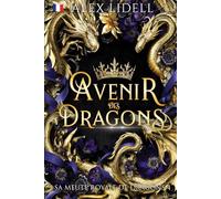 Avenir des Dragons: Romance Fantasy - Métamorphe Dragon, Fausse Fiancée, Romance Épique