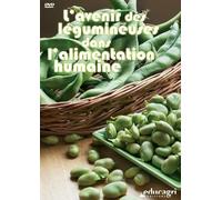 Avenir des légumineuses dans l'alimentation Humaine (L')