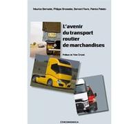 Avenir du transport routier de marchandises (l') BERNADET/BROSSETTE (Auteur)