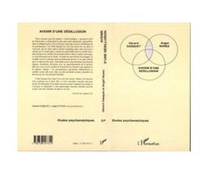 Avenir d'une désillusion Gérard Gasquet (Auteur), Angel Nunez (Auteur)