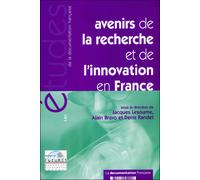 Avenirs de la recherche et de l'innovation en France - Jacques Lesourne - Documentation Francaise - broché - Etude