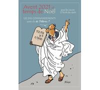 Avent 2021 et temps de Noël pour les cancres à l'école des saints Les 10 commandements sont'ils de l'hébreu? - Max Huot De Longchamp - Paroisse Et Famille Eds - broché - Essai