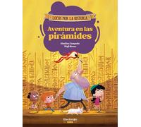 Aventura en las pirámides: Únete a Carmen, Marco y el abuelo, y descubre la historia explicada como si fuera un cuento para niños y niñas.