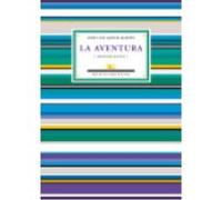 Aventura,La - GARCIA MARTIN,JOSE LUIS Garcia Martin, Jose Luis (Auteur)