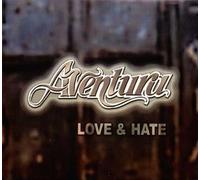 Aventura - Love & Hate [Digipack]