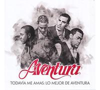 Aventura - Todavia Me Amas:Lo..