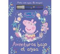 Aventuras bajo el agua (Peppa Pig. Actividades)