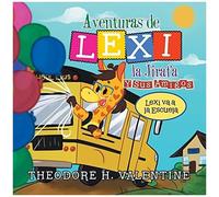 Aventuras De Lexi La Jirafa Y Sus Amigos