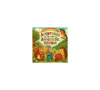 Aventuras De Los Amigos Del Bosque