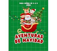 Aventuras de Navidad-Libro para colorer para niños de 2 a 6 años: Dibujos grandes y fáciles para niños pequeños-Ideal como regalo navideño