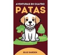 Aventuras En Cuatro Patas