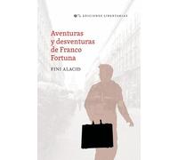 Aventuras y Desventuras de Franco Fortuna