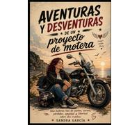 Aventuras y desventuras de un proyecto de motera