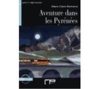 Aventure Dans Les Pyrénées - Marie-Claire Bertrand Marie - Claire Bertrand (Auteur)