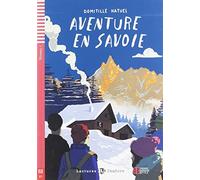 Aventure en Savoie: Lektüre mit Audio-Online