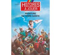 Aventure en Terre Sainte La troisième Croisade - Joël Gourdon - Posidonia - broché - Roman adolescent