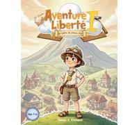 Aventure Liberté : la quête de pièces d’or I