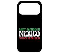Aventure Mexicaine Ce Qui se Passe au Mexique Reste au Mexique Coque pour iPhone 17 Pro Max