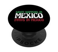 Aventure Mexicaine Ce Qui se Passe au Mexique Reste au Mexique PopSockets PopGrip Adhésif