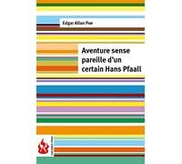 Aventure sans pareille d'un certain Hans Pfaall: (low cost). Édition limitée
