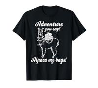 Aventure Tu Dis Alpaga Je Prépare Ma Valise T-Shirt