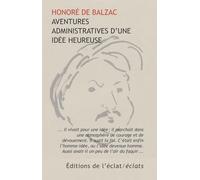 Aventures administratives d’une idée heureuse