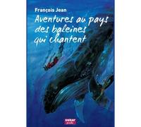 Aventures au pays des baleines qui chant
