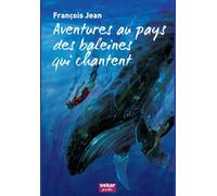 Aventures au pays des baleines qui chant