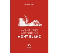Aventures autour du Mont Blanc - Alexandre Dumas Père - Paulsen Eds - broché - Roman