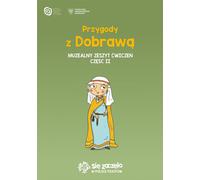 Aventures avec Dobrava. Cahier d'exercices du musée. C - Compilation collective (Abenteuer für Kinder, Arbeitsheft auf Polnisch)