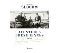 Aventures brésiliennes - Joshua Slocum - Arthaud - broché - Récit