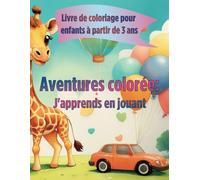 Aventures colorées : j'apprends en jouant