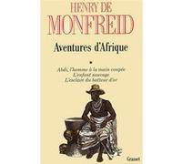 Aventures d'Afrique T01 Henry de Monfreid (Auteur)