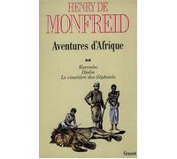 Aventures d'Afrique T02 Tome 2 - Henry de Monfreid - Grasset - broché - Récit