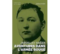 Aventures dans l'armée rouge - Jaroslav Hasek - Baconniere - broché - Roman