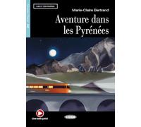 Aventures dans les Pyrénées