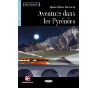 Aventures dans les Pyrénées (A2) Avec ressources numériques et audio en ligne - Marie-Claire Bertrand - Cideb Black Cat - broché - Méthode de langue