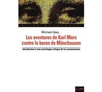 Aventures de karl marx contre le baron de munchausen (les) Michael Löwy (Auteur)