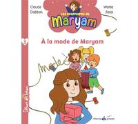 Aventures de maryam tome 3 : a - Claude Dabbak - Albouraq - cartonné - Document jeunesse