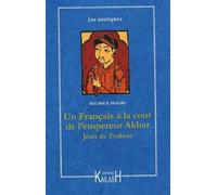 Aventures d'un Français à la cour de l'empereur Akbar, Jean de Fodoas - roman