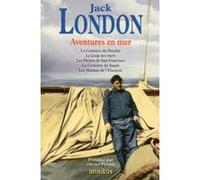 Jack London – Aventures en mer – Préface Olivier Pérétié – Broché