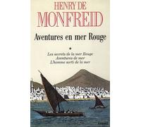 Aventures en mer Rouge T01 Tome 1 - Henry de Monfreid - Grasset - broché - Récit