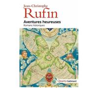 Aventures heureuses – Romans historiques – Gallimard