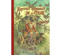 Aventures Incroyables De M. De Crac