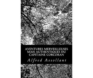 Aventures merveilleuses mais authentiques du capitaine Corcoran