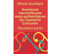 Aventures merveilleuses mais authentiques du Capitaine Corcoran: Deuxième partie