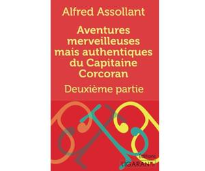 Aventures merveilleuses mais authentiques du Capitaine Corcoran: Deuxième partie